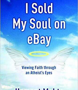 I Sold My Soul on eBay: Viewing Faith through an Atheist’s Eyes
